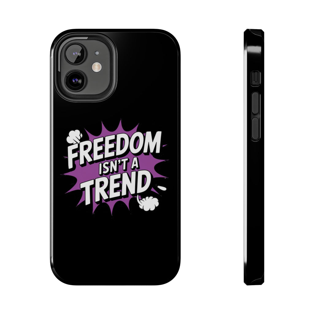 Freedom Isnt a Trend Phone Case | Conservative iPhone & Samsung Cover | Anti-Woke Comic Style Case | Republican Free Speech Accessory
