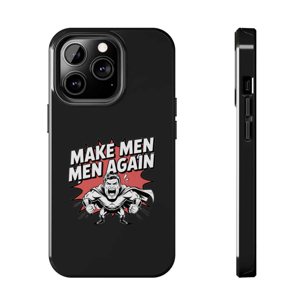 Make Men Men Again Case | Funny Conservative Retro Comic Muscle Guy Graphic | Pro Masculinity Anti-Woke Right Wing Phone Cover