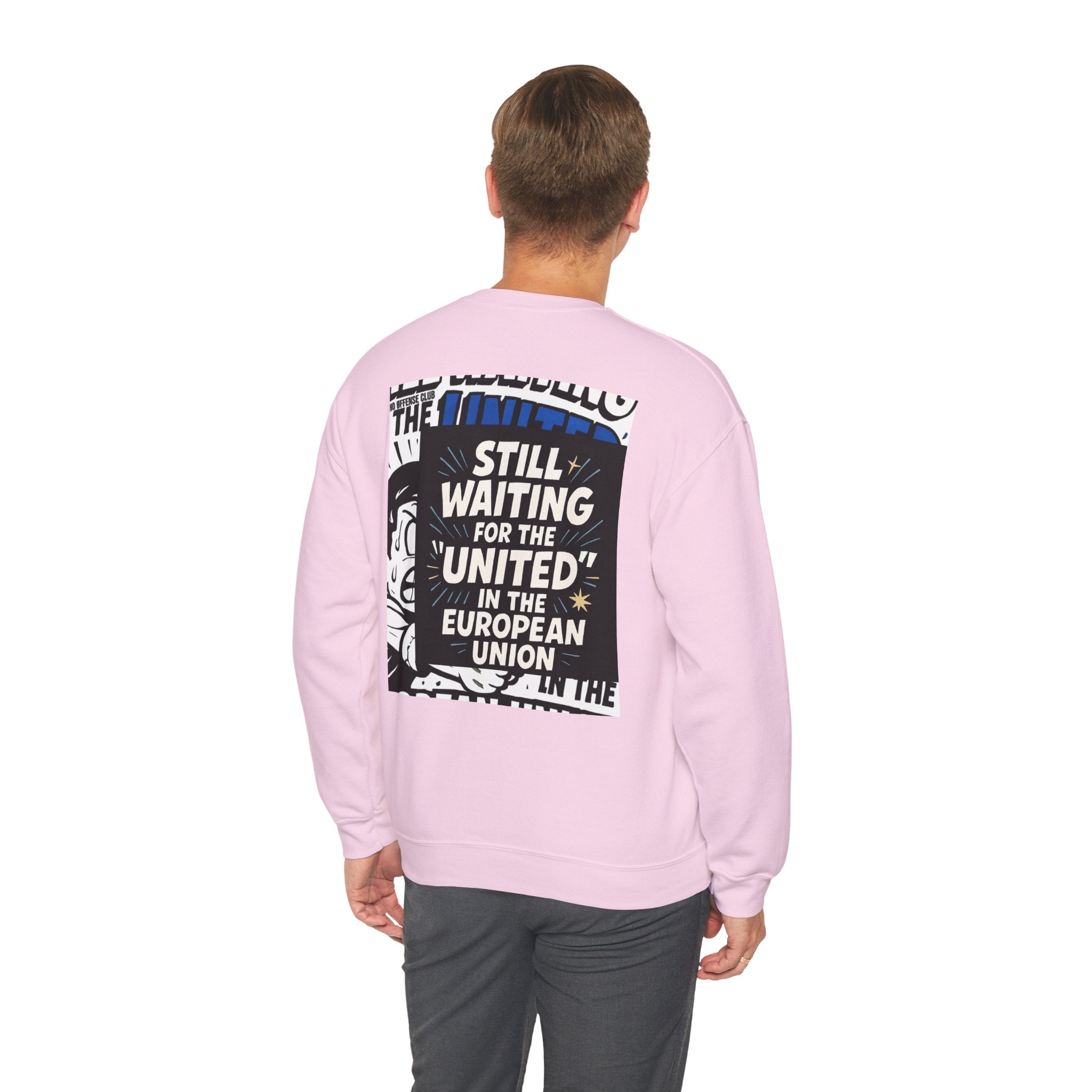 Still Waiting for the "United" in the European Union Sweatshirt | Gildan 18000 EU Satire Crewneck