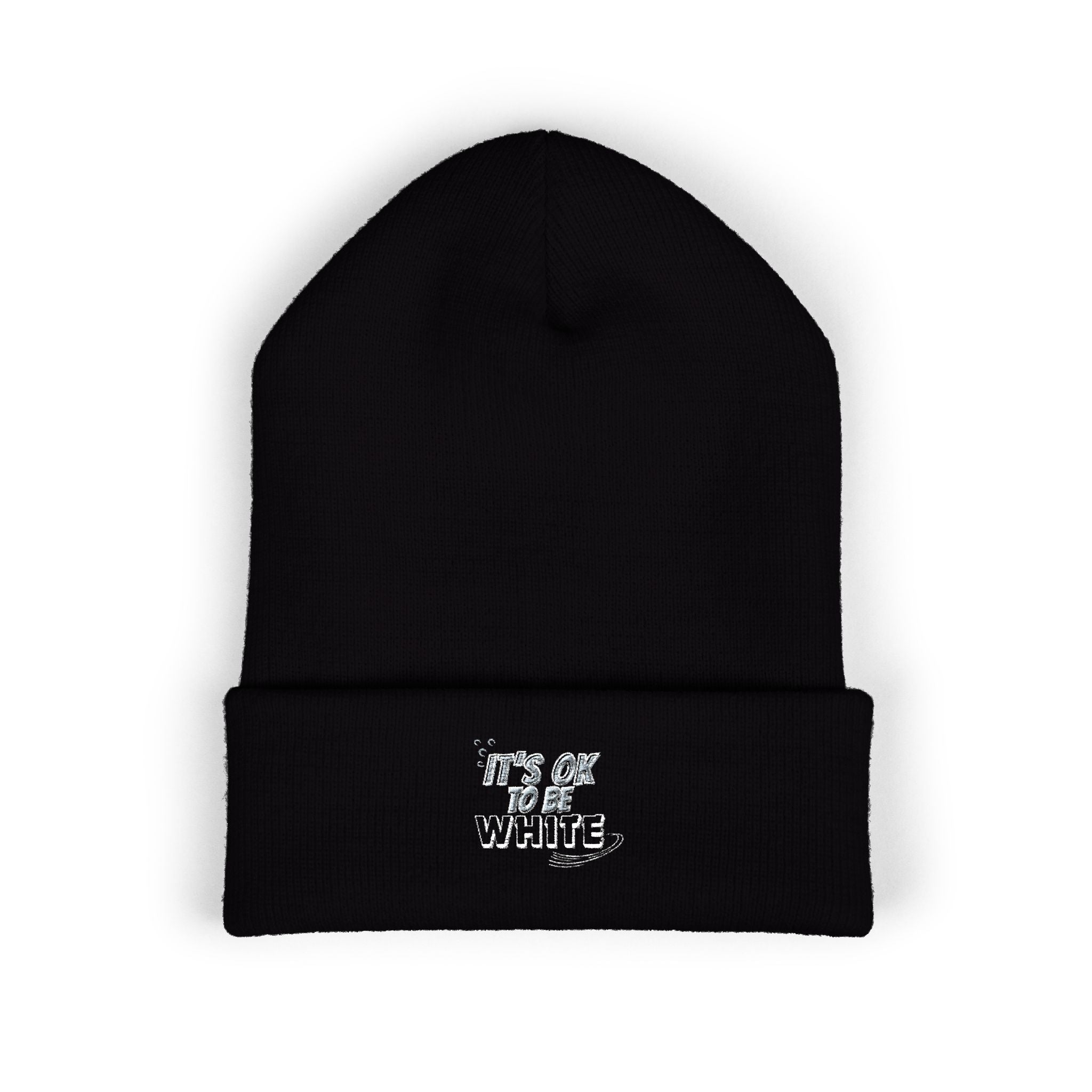 Its OK to Be White Embroidered Beanie | Classic Cuffed Winter Hat