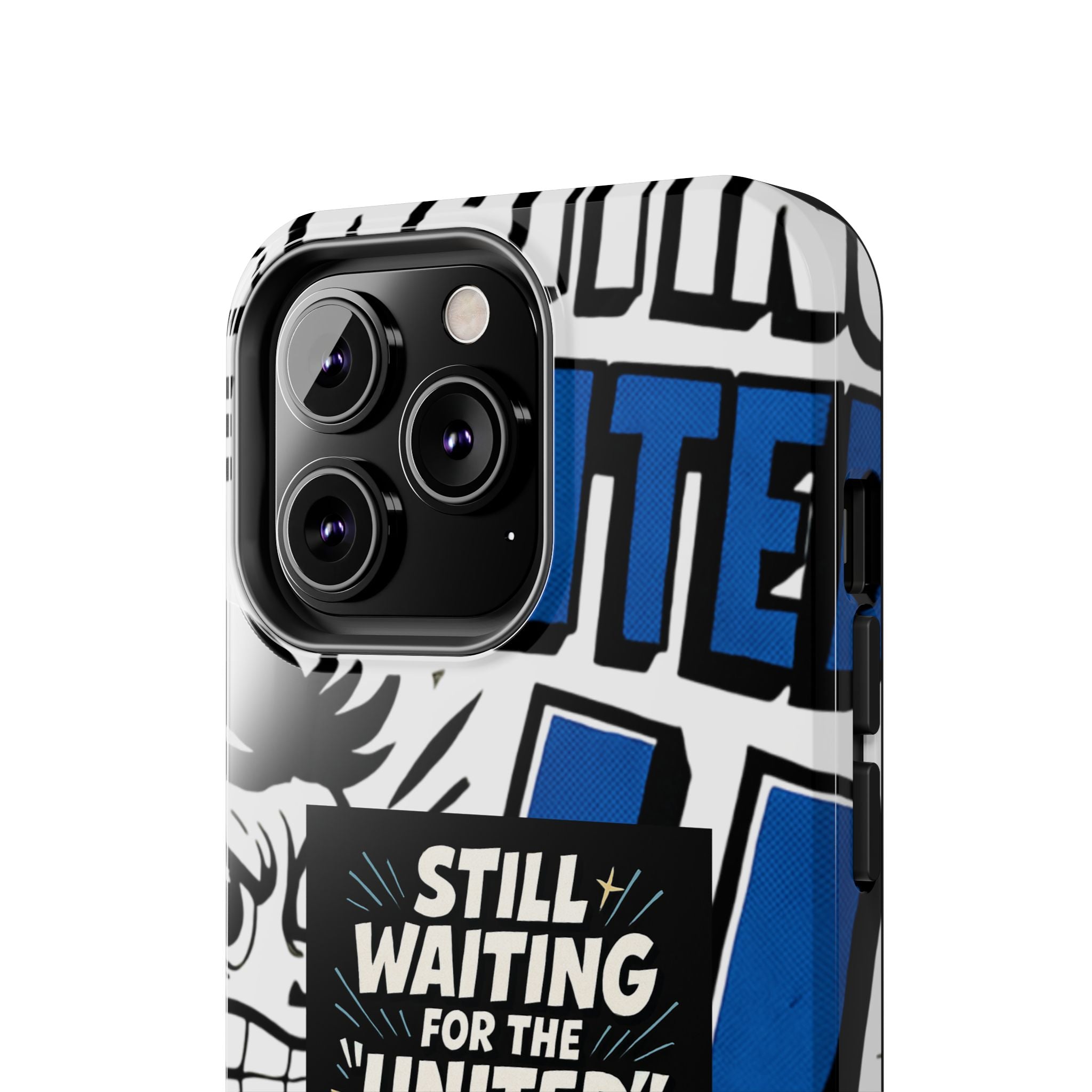 Still Waiting for the United in the European Union Phone Case | Political Protest Design