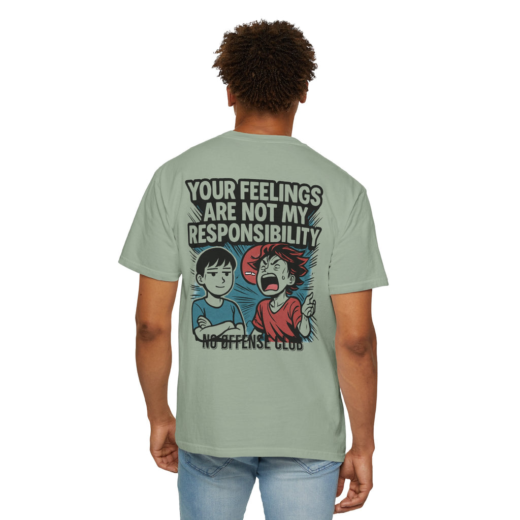 Your feelings are not my responsibilityT-shirt | Manga Back Graphic, Statement Streetwear