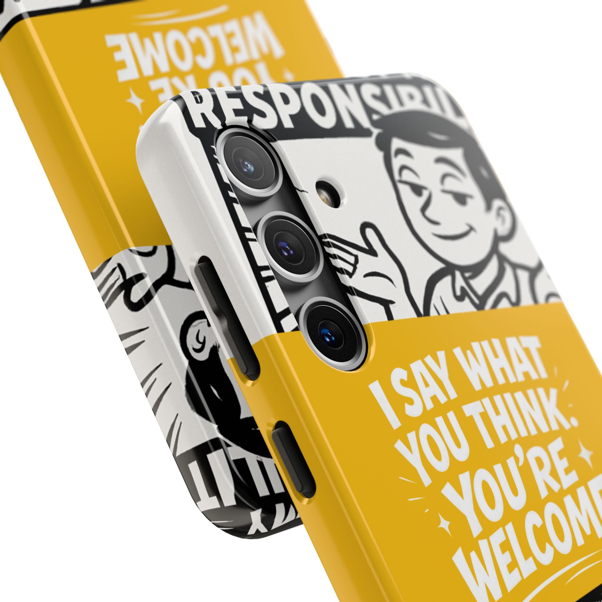 I Say What You Think Youre Welcome Phone Case | Funny Cartoon Quote