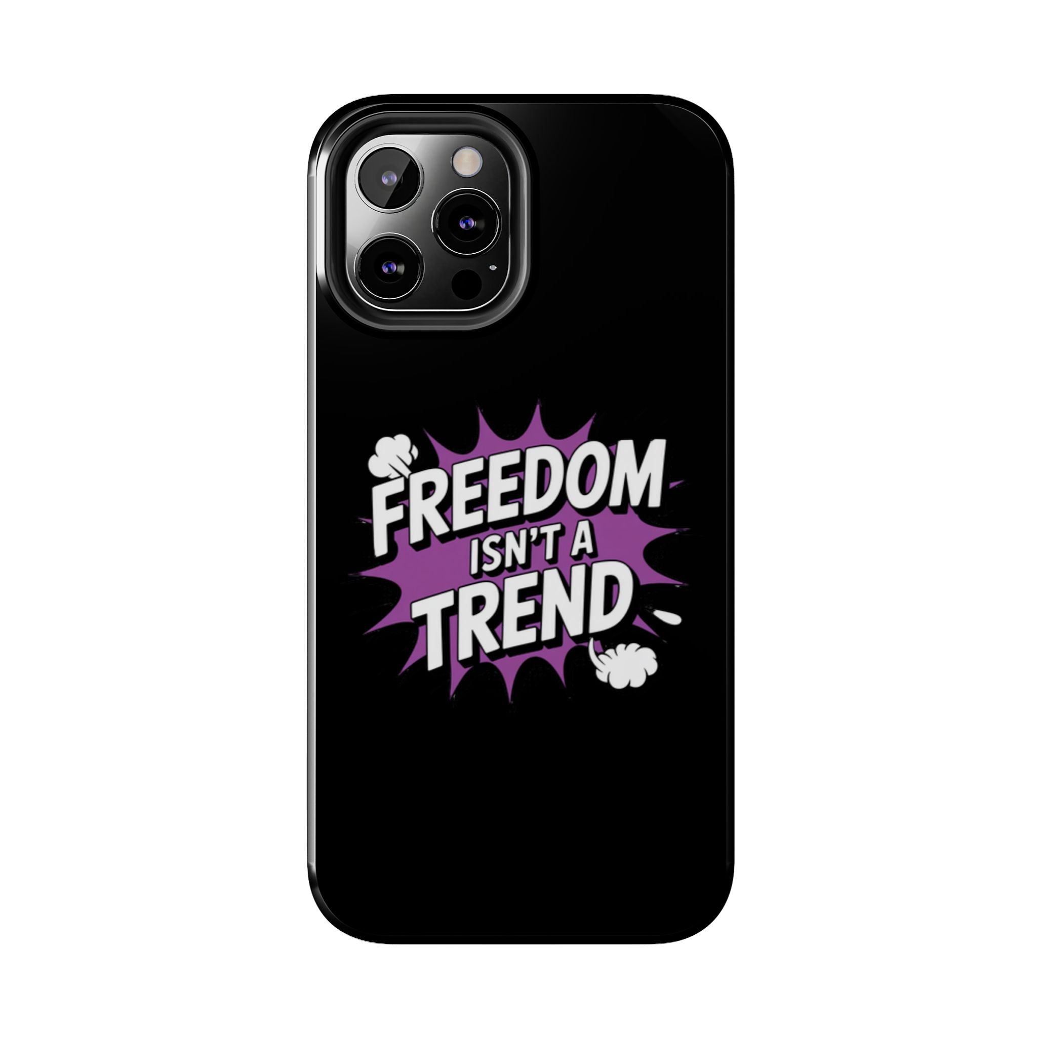 Freedom Isnt a Trend Phone Case | Conservative iPhone & Samsung Cover | Anti-Woke Comic Style Case | Republican Free Speech Accessory