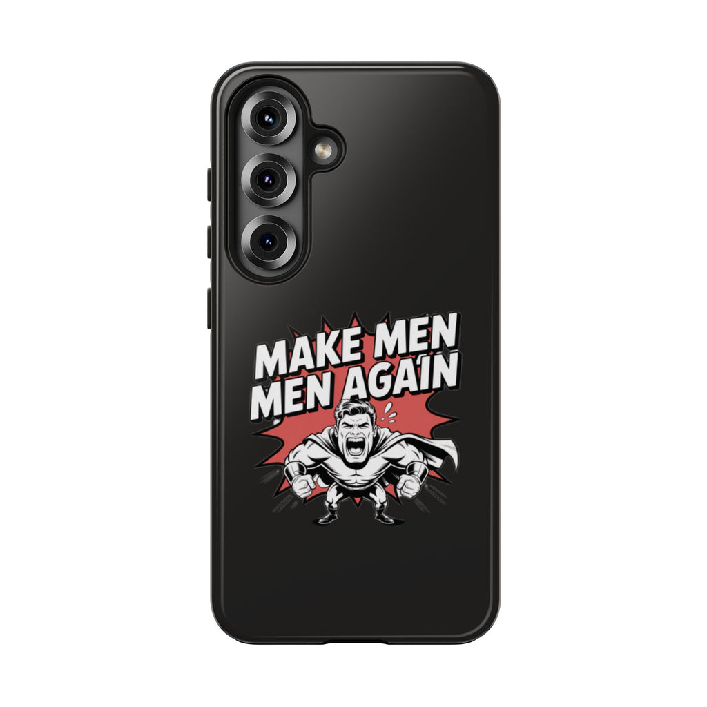 Make Men Men Again Case | Funny Conservative Retro Comic Muscle Guy Graphic | Pro Masculinity Anti-Woke Right Wing Phone Cover