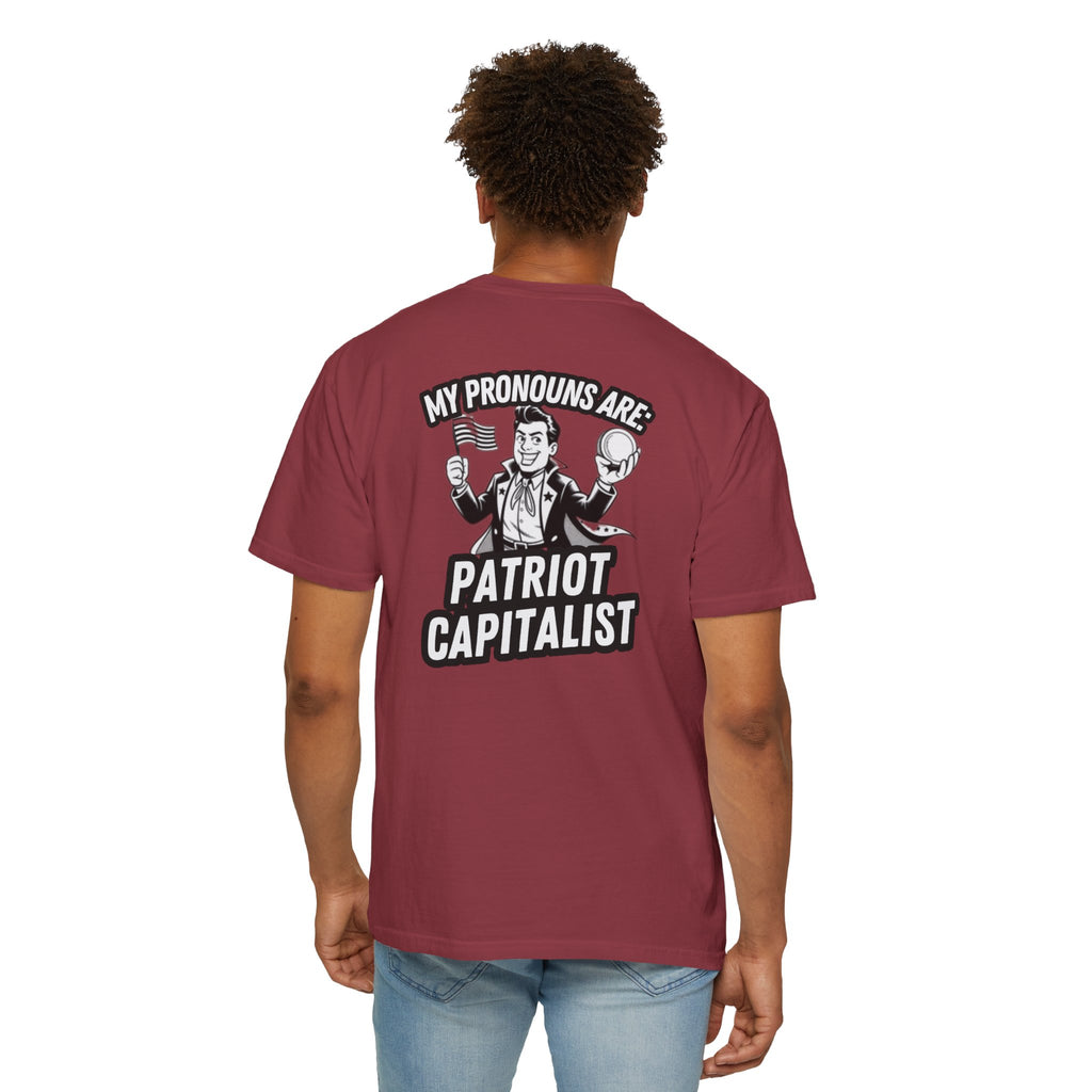 My Pronouns Are Patriot Capitalist T-shirt | Political Statement Tee