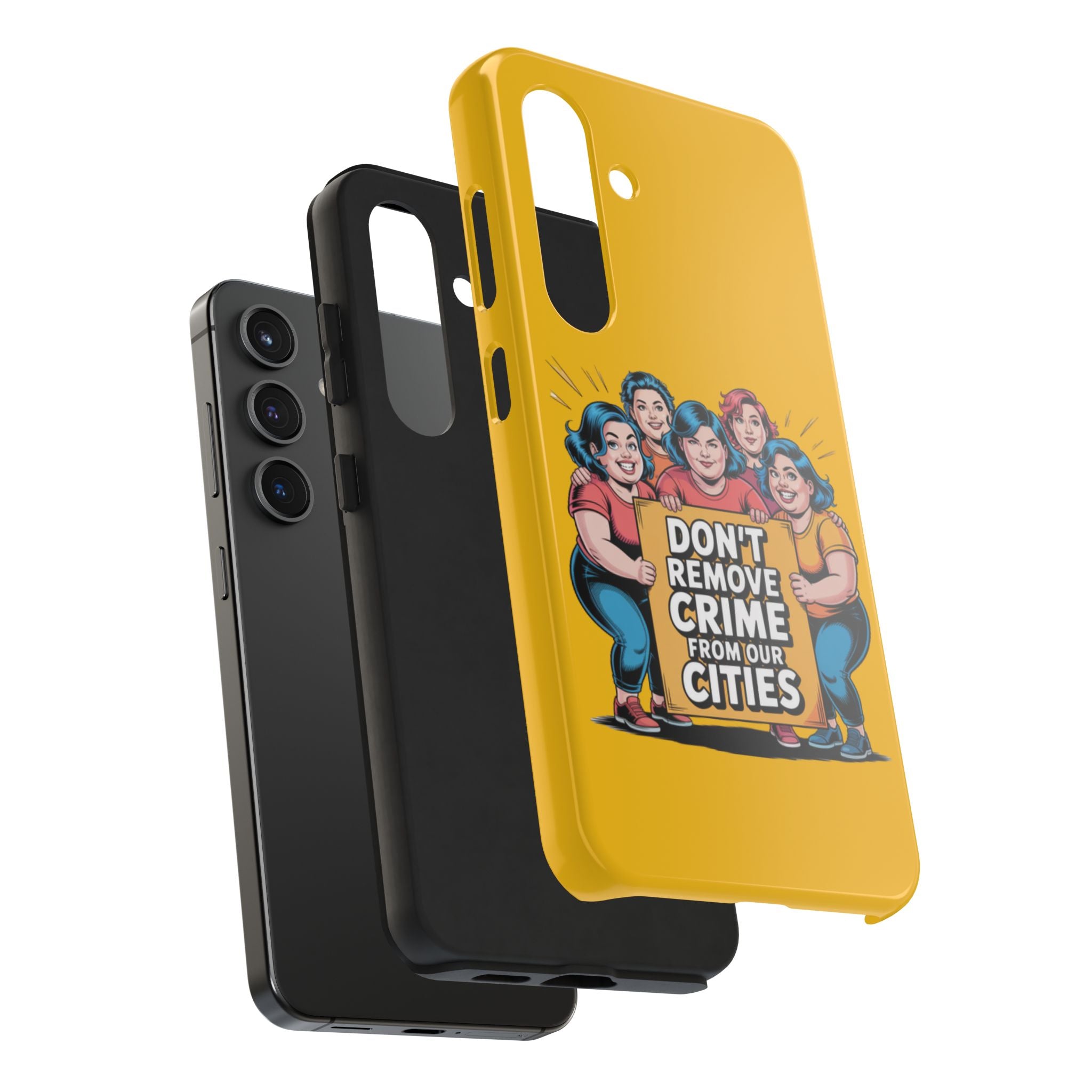 Don't Remove Crime From Our Cities iPhone Samsung Case | Anti-Woke Political Satire Right Wing Phone Cover