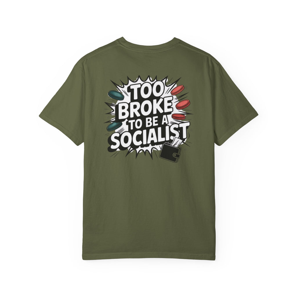 Too Broke to Be a Socialist T-Shirt | Retro Comic Graphic Tee