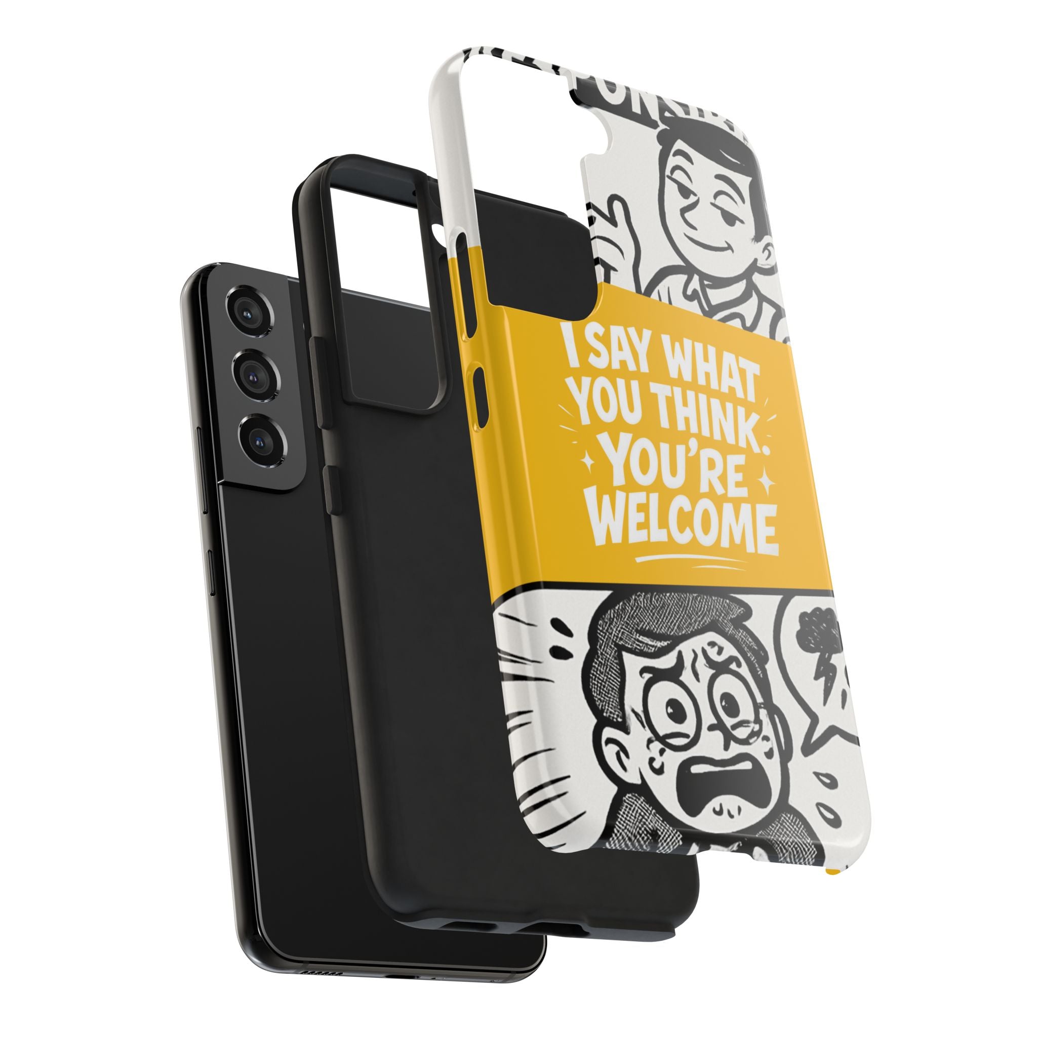 I Say What You Think Youre Welcome Phone Case | Funny Cartoon Quote