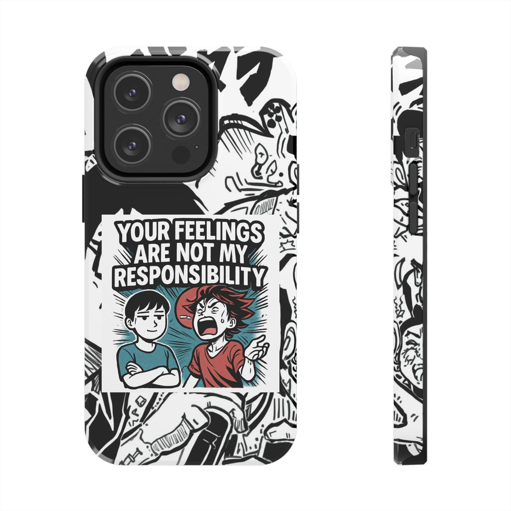 Your Feelings Are Not My Responsibility Phone Case | Funny Conservative Manga Comic iPhone & Samsung Cover