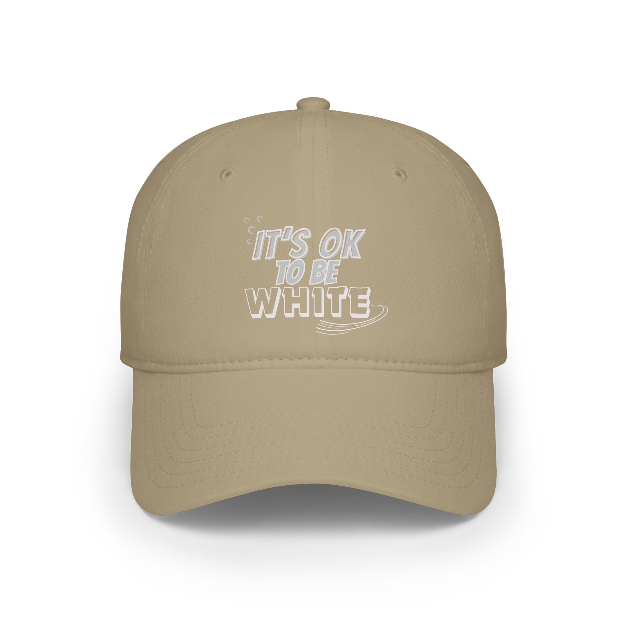 Its OK to Be White Baseball Cap | Minimal Text Phrase Hat