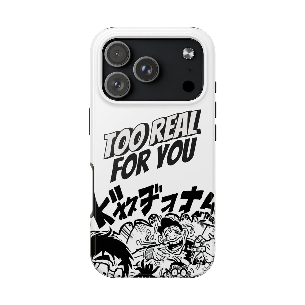 Too Real For You graphic phone case | Manga comic black white iPhone case