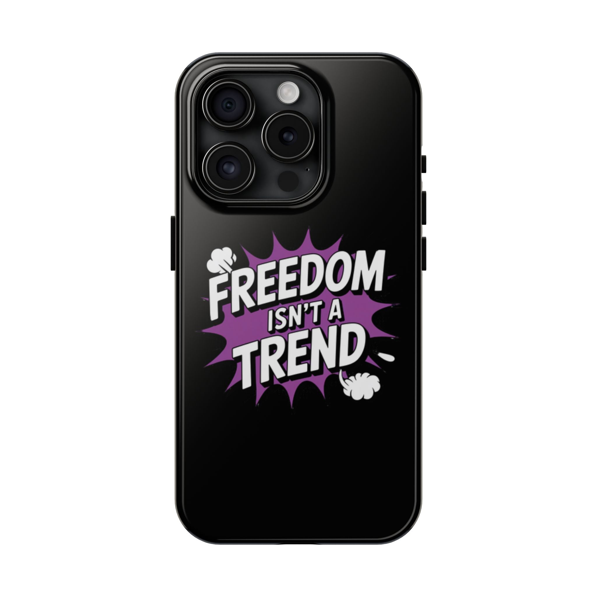 Freedom Isnt a Trend Phone Case | Conservative iPhone & Samsung Cover | Anti-Woke Comic Style Case | Republican Free Speech Accessory