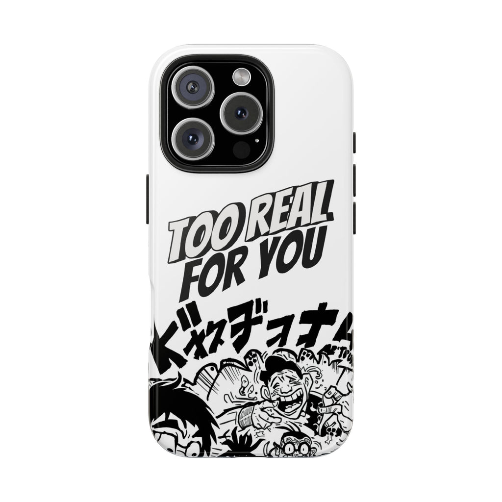 Too Real For You graphic phone case | Manga comic black white iPhone case