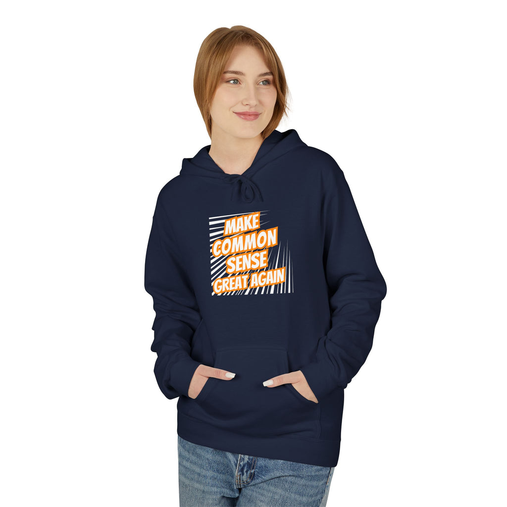 Make Common Sense Great Again Hoodie | Retro Text Stripes | Unisex Fleece Pullover