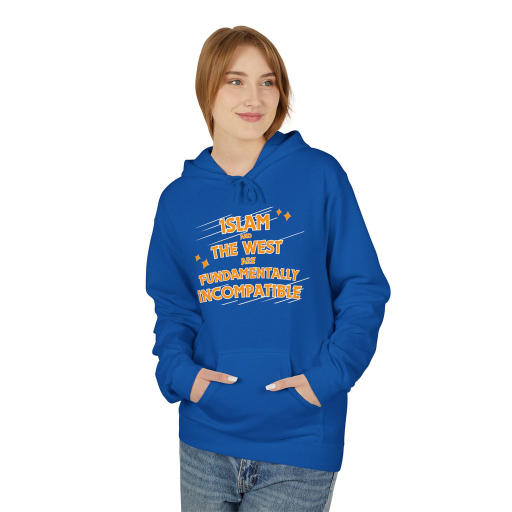 Islam and the West are Fundamentally Incompatible Midweight Fleece Hoodie | Minimal Embroidered Statement Pullover