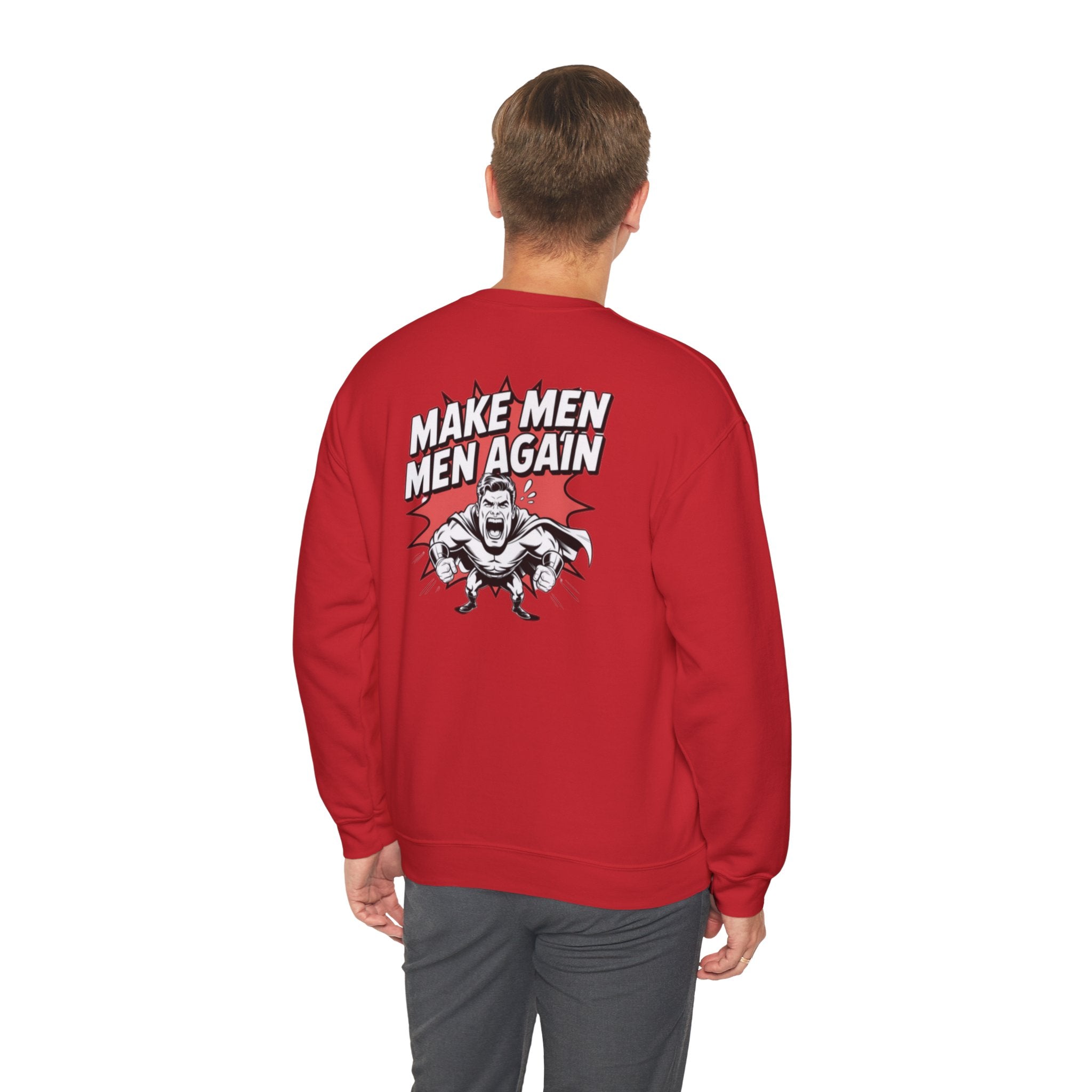 Make Men Men Again Sweatshirt | Retro Comic Muscle Guy, Conservative Masculinity