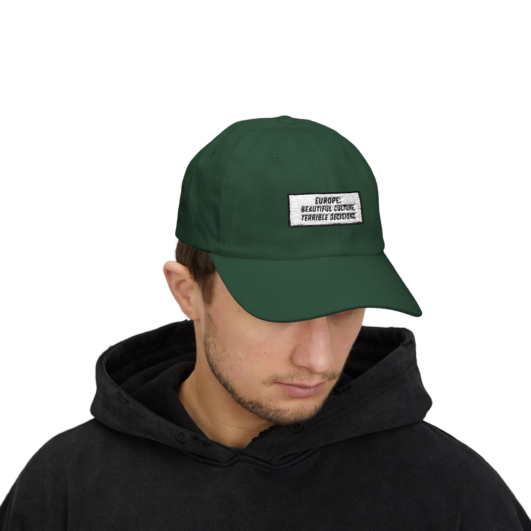 Europe Beautiful Culture Terrible Decisions Dad Hat | Anti-Woke Europe Political Satire Baseball Cap