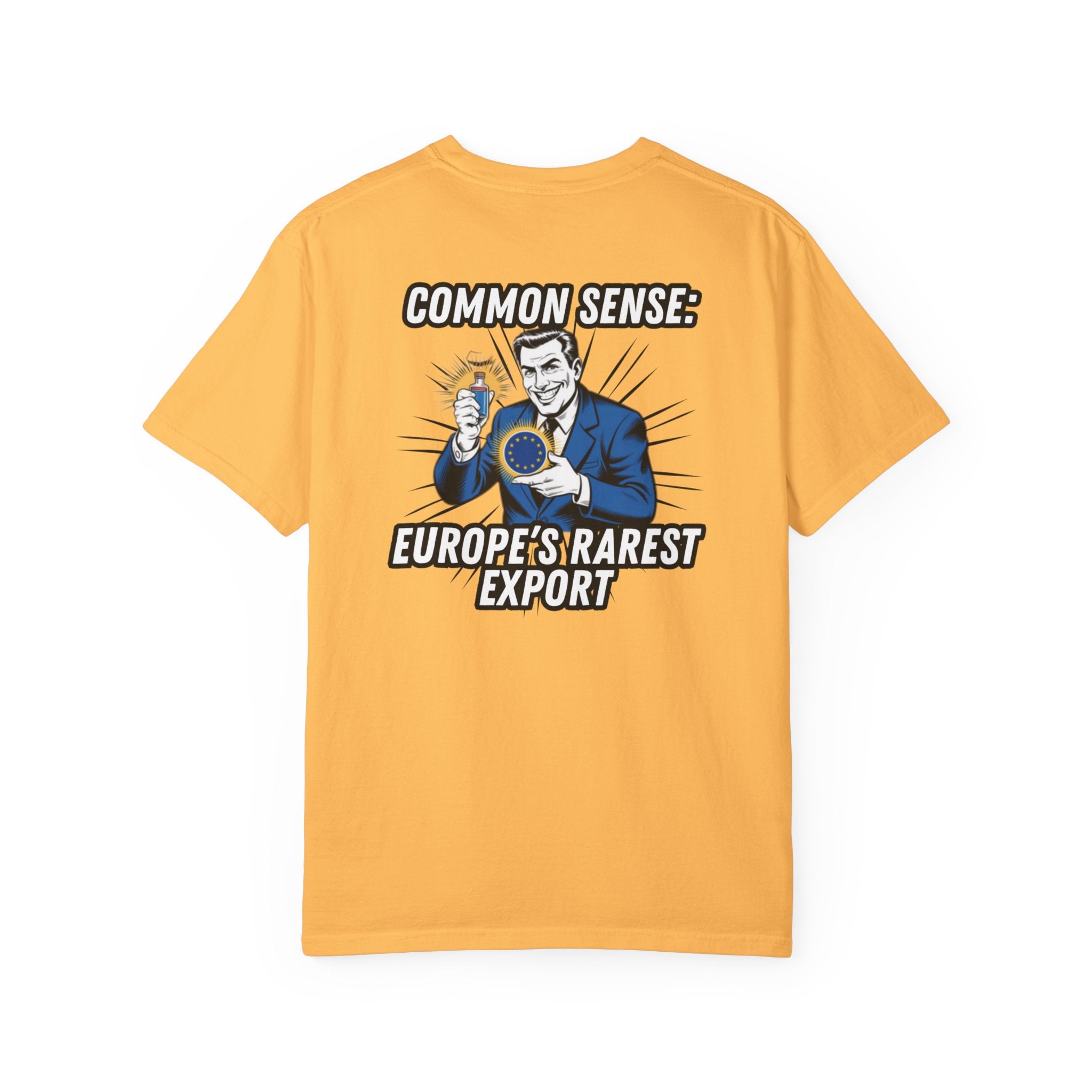 Common Sense Europe s Rarest Export T-shirt | Retro Political Satire Tee
