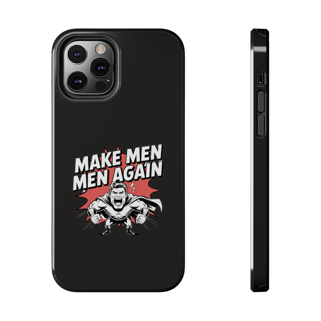 Make Men Men Again Case | Funny Conservative Retro Comic Muscle Guy Graphic | Pro Masculinity Anti-Woke Right Wing Phone Cover