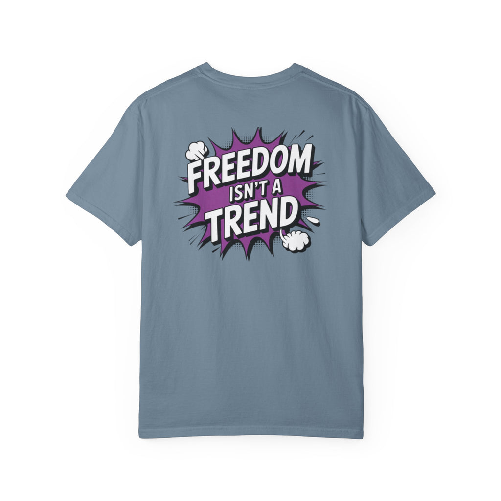 Freedom Isnt a Trend T-Shirt | Retro Comic Speech Bubble Tee | Conservative Freedom Shirt | Anti-Woke Graphic Top for Men & Women