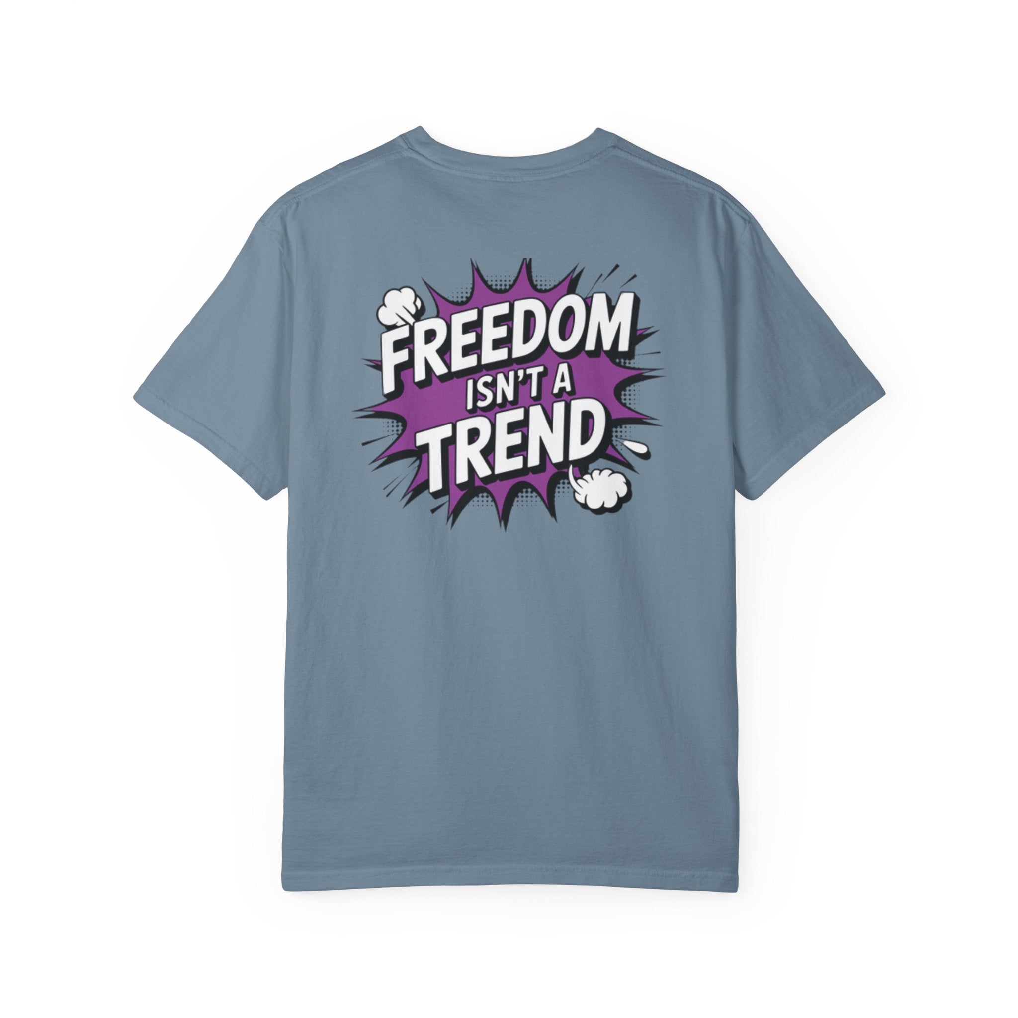 Freedom Isnt a Trend T-Shirt | Retro Comic Speech Bubble Tee | Conservative Freedom Shirt | Anti-Woke Graphic Top for Men & Women