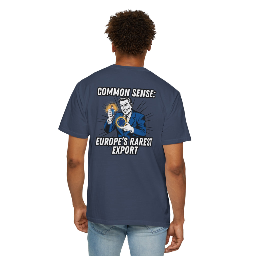 Common Sense Europe s Rarest Export T-shirt | Retro Political Satire Tee