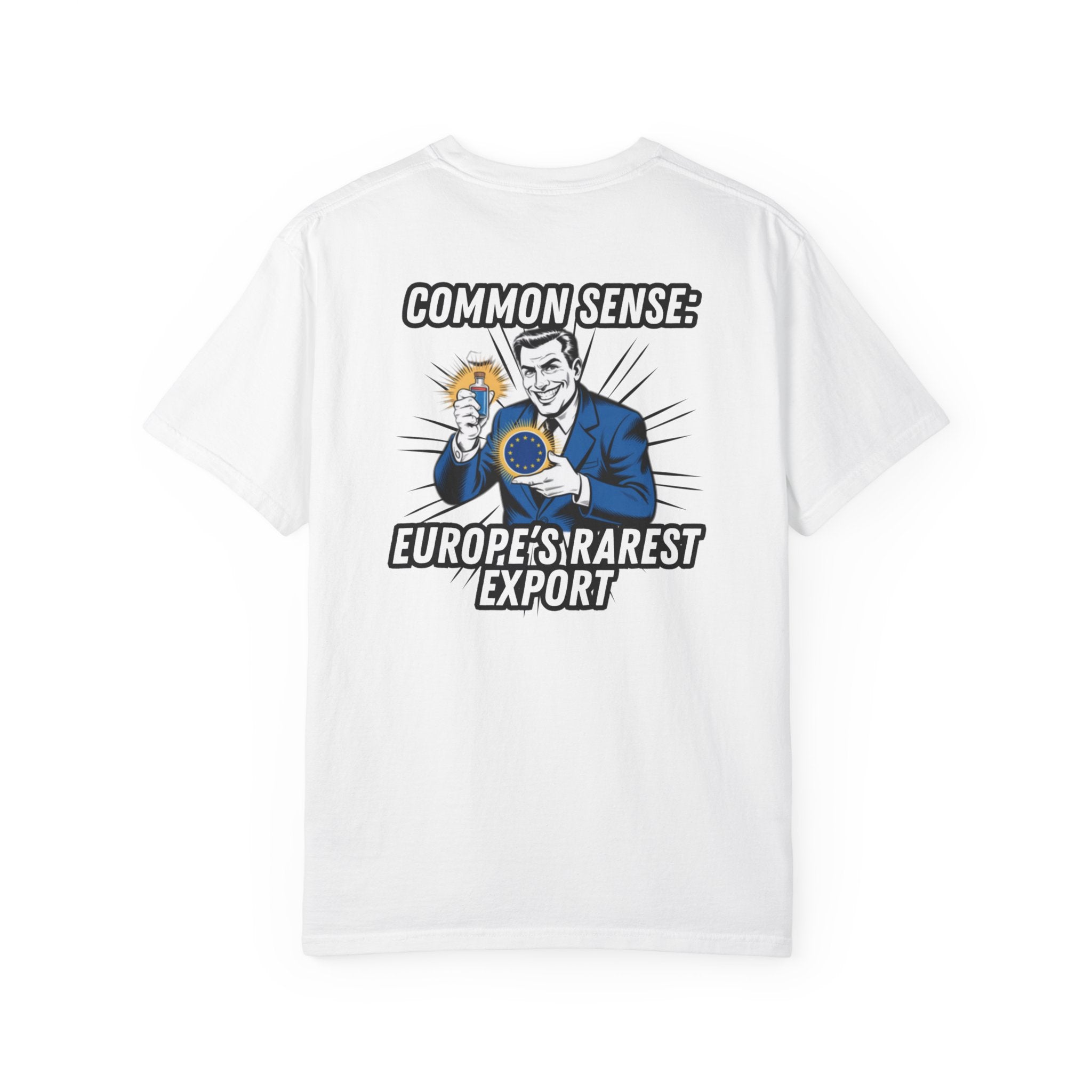 Common Sense Europe s Rarest Export T-shirt | Retro Political Satire Tee
