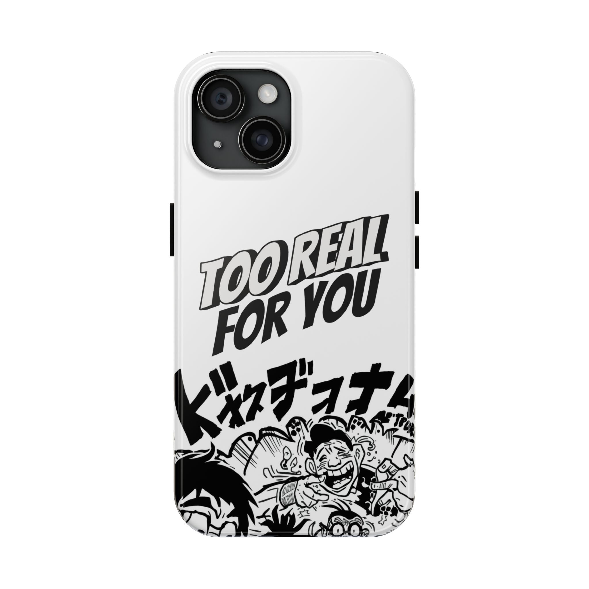 Too Real For You graphic phone case | Manga comic black white iPhone case