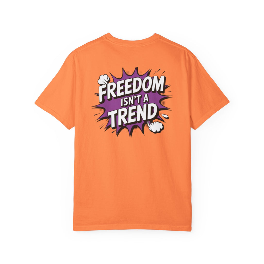 Freedom Isnt a Trend T-Shirt | Retro Comic Speech Bubble Tee | Conservative Freedom Shirt | Anti-Woke Graphic Top for Men & Women