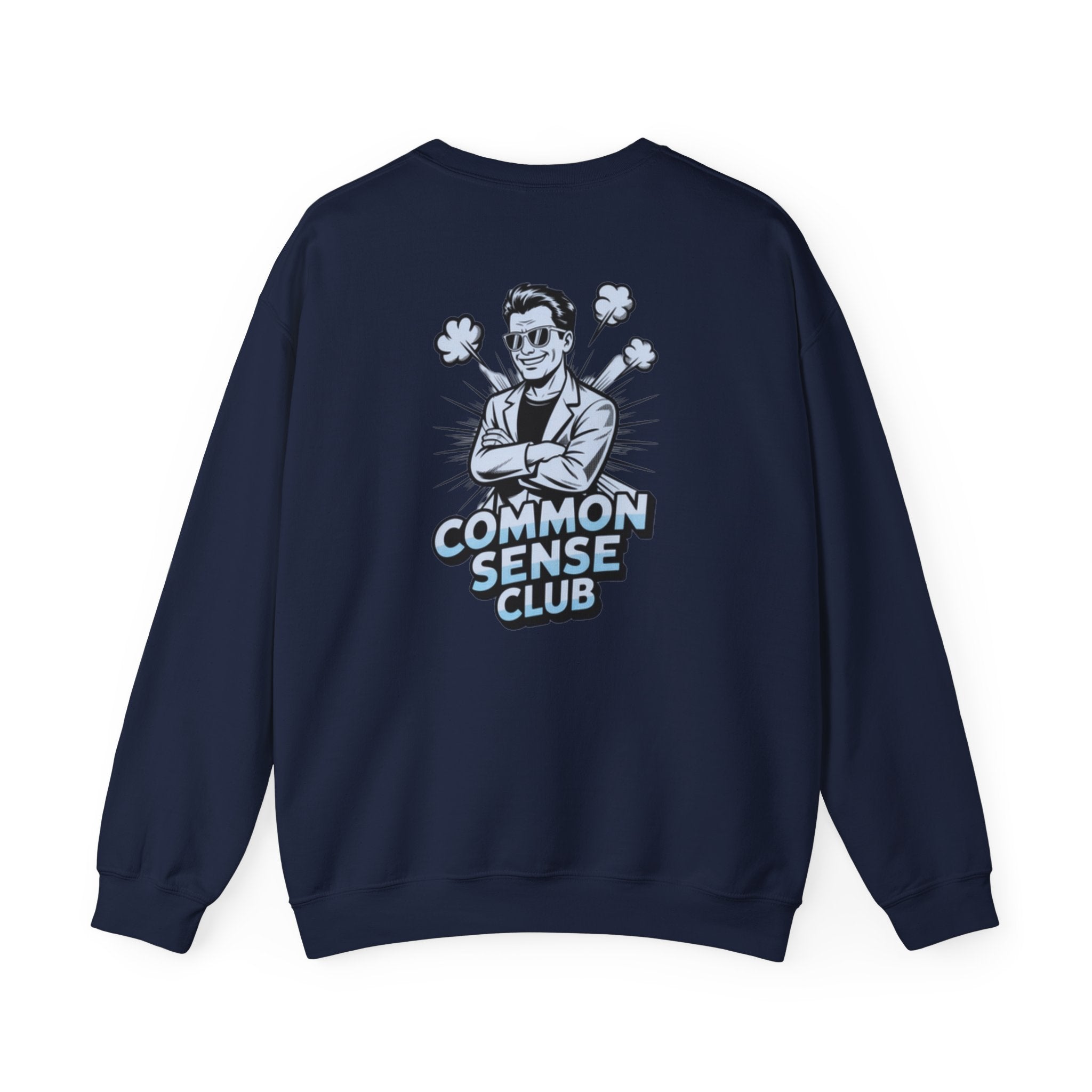 Common Sense Club Sweatshirt | Funny Conservative Crewneck Graphic | Anti-Woke Political Illustration Pullover