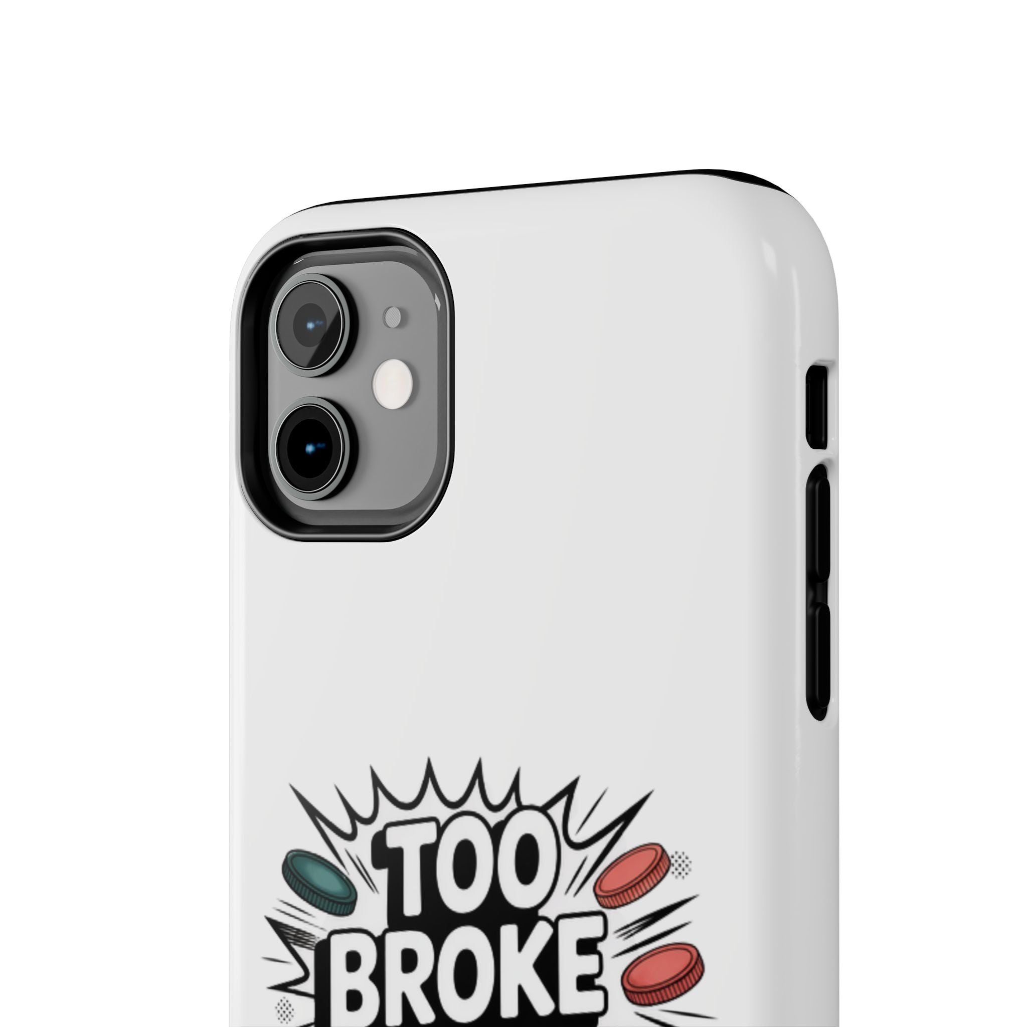 Too Broke to Be a Socialist Phone Case | Funny Conservative iPhone & Samsung Cover | Anti-Woke Political Comic Case