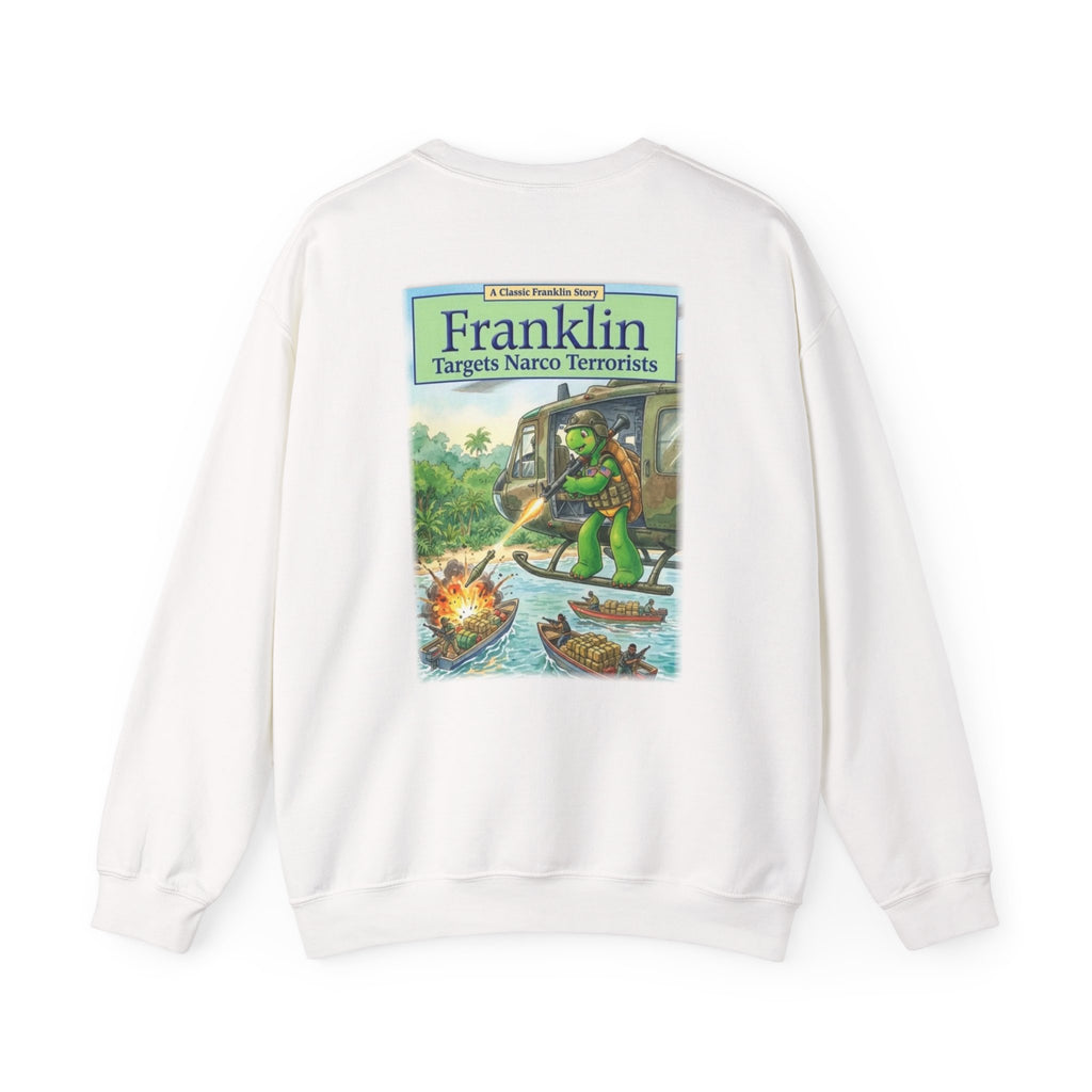 Franklin Targets Narco Terrorists Sweatshirt | Retro Storybook Turtle Crewneck