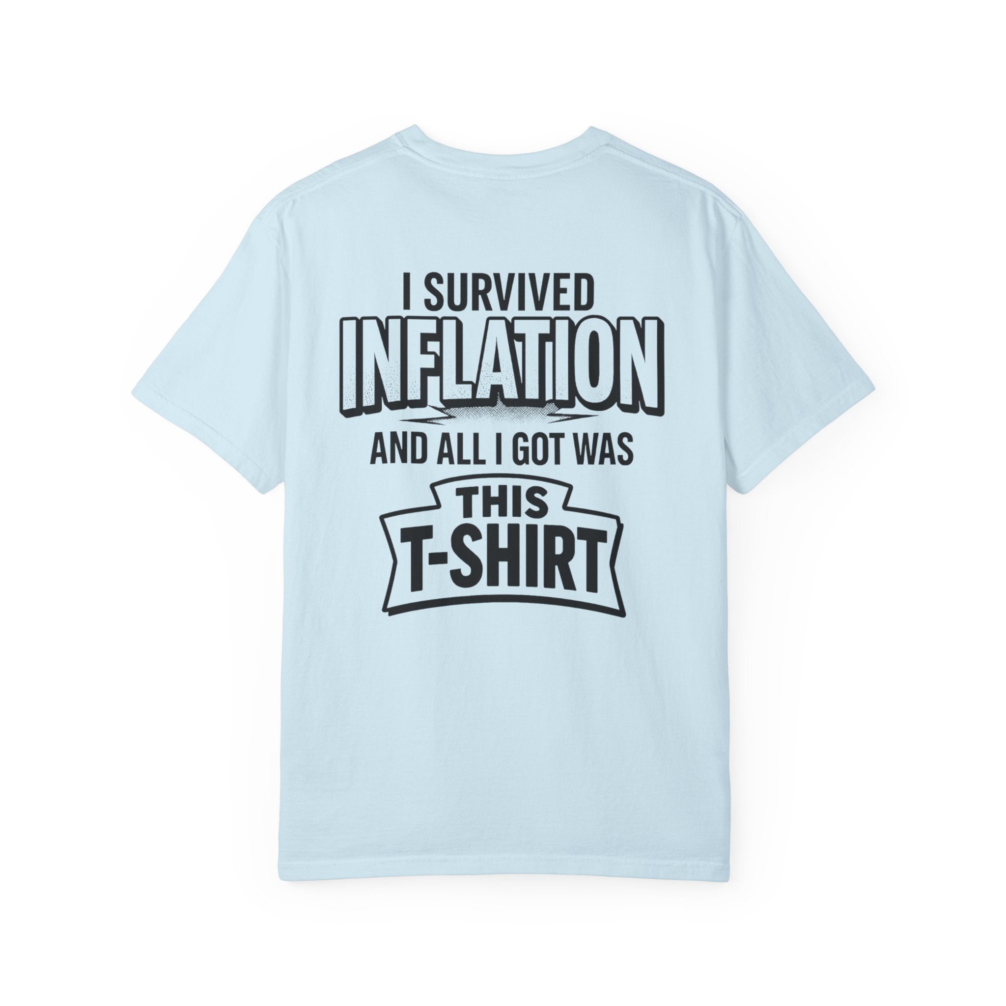 I SURVIVED INFLATION Comfort Colors Tee | Ironic Economic Satire Graphic Shirt