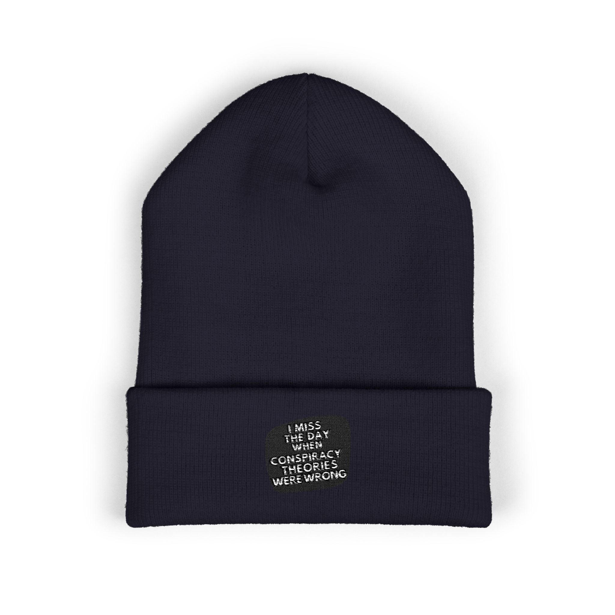 I Miss the Days When Conspiracy Theories Were Wrong Beanie | Retro Cuffed Hat