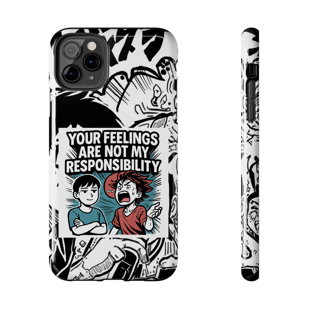 Your Feelings Are Not My Responsibility Phone Case | Funny Conservative Manga Comic iPhone & Samsung Cover