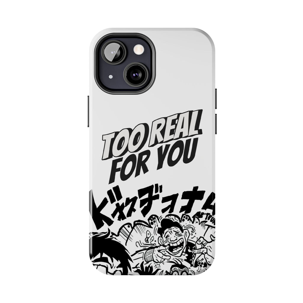 Too Real For You graphic phone case | Manga comic black white iPhone case