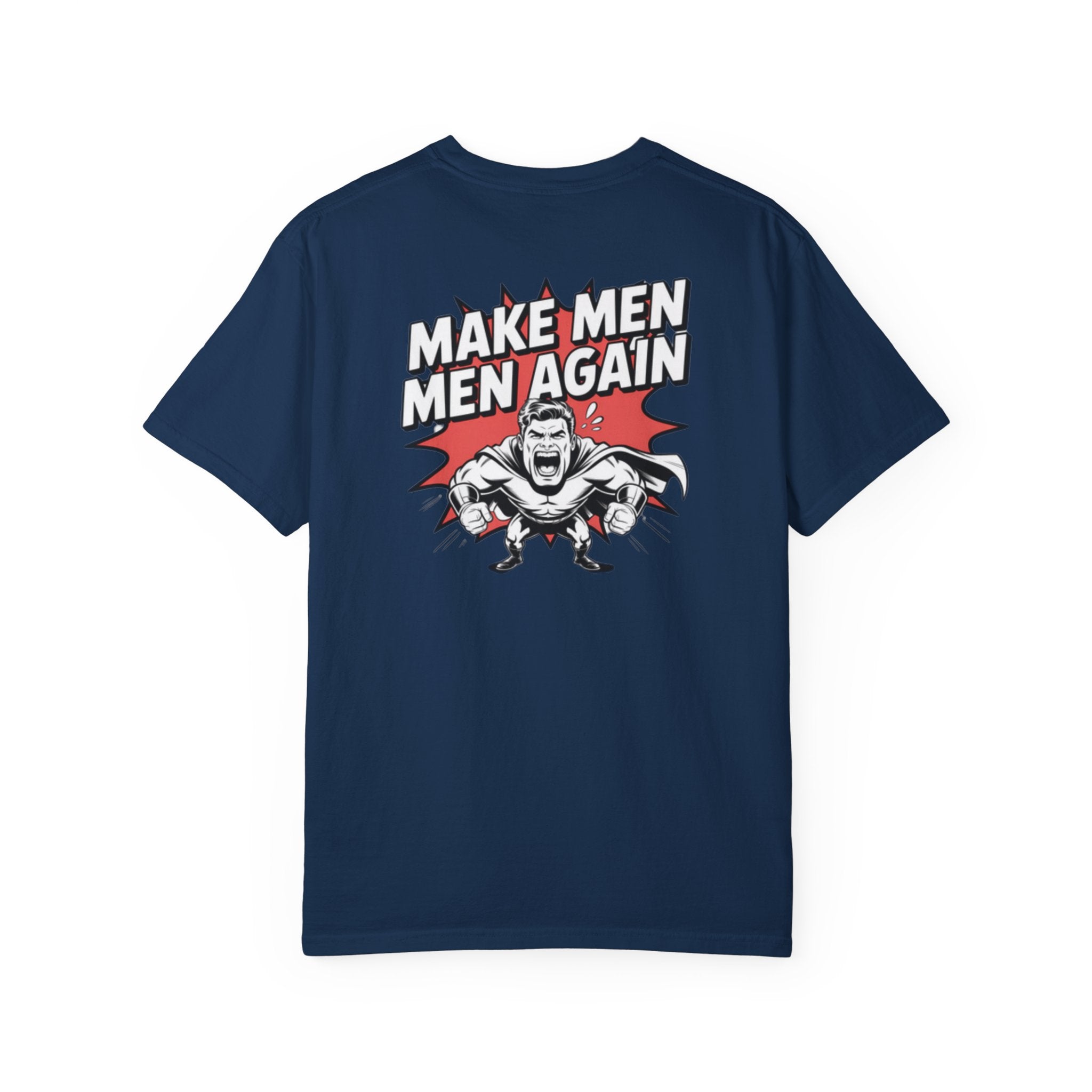 Make Men Men Again T-Shirt | Retro Comic Muscle Guy | Masculinity Graphic Tee