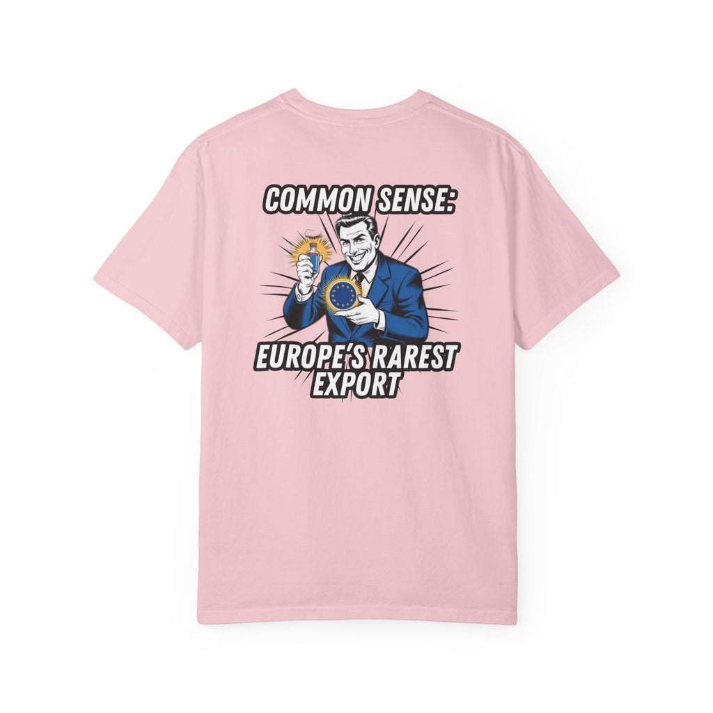 Common Sense Europe s Rarest Export T-shirt | Retro Political Satire Tee