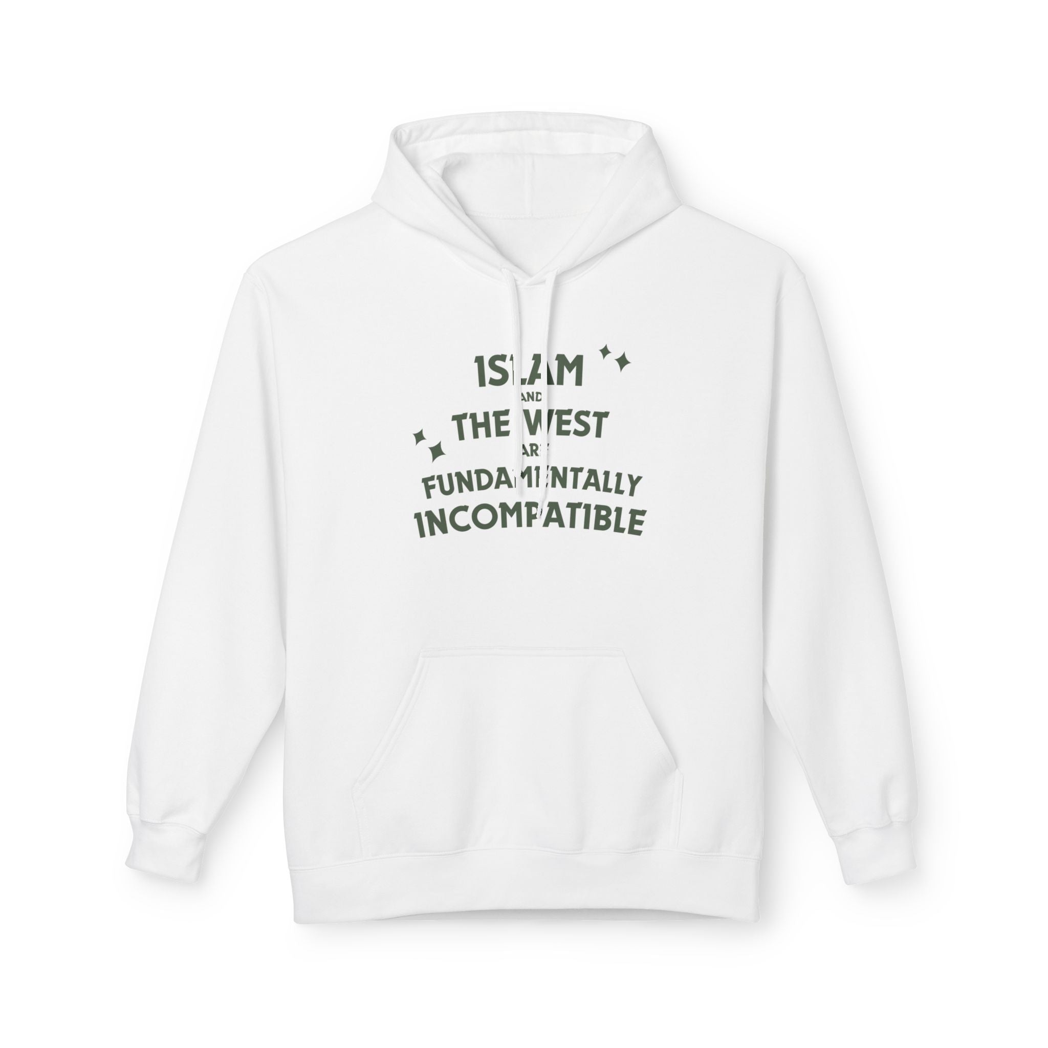 Islam and the West are Fundamentally Incompatible Midweight Fleece Hoodie | Minimal Embroidered Statement Pullover