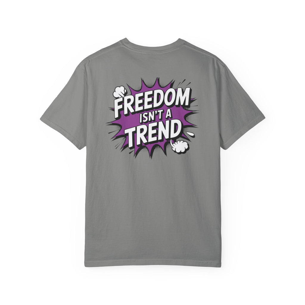 Freedom Isnt a Trend T-Shirt | Retro Comic Speech Bubble Tee | Conservative Freedom Shirt | Anti-Woke Graphic Top for Men & Women
