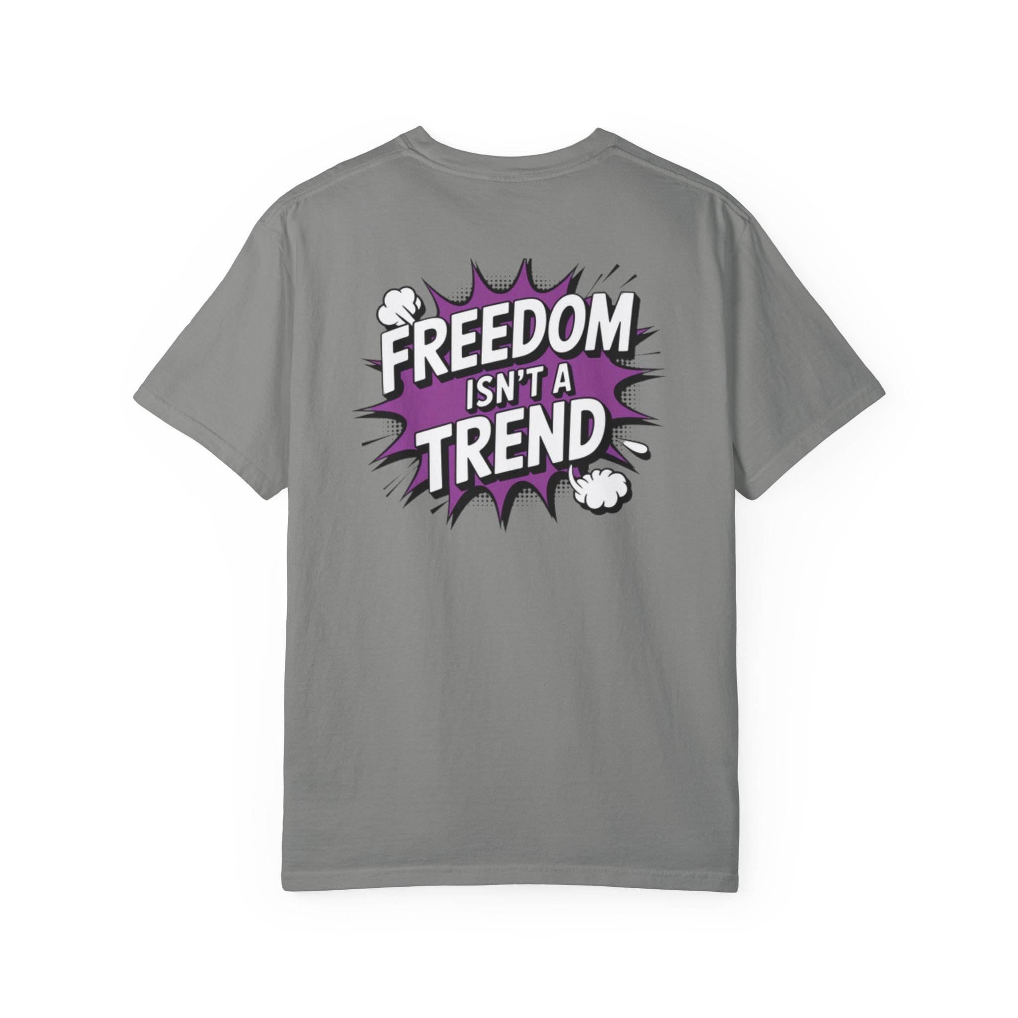 Freedom Isnt a Trend T-Shirt | Retro Comic Speech Bubble Tee | Conservative Freedom Shirt | Anti-Woke Graphic Top for Men & Women