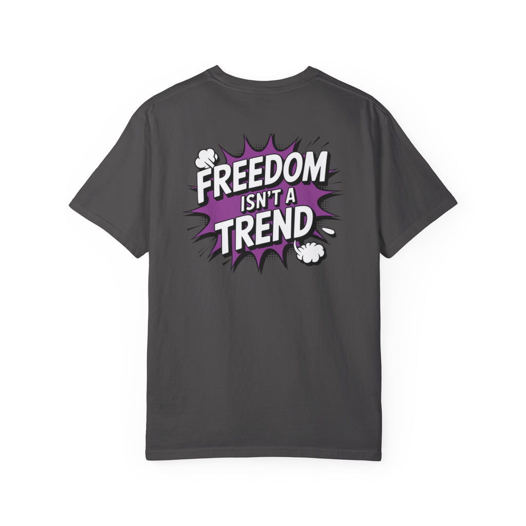 Freedom Isnt a Trend T-Shirt | Retro Comic Speech Bubble Tee | Conservative Freedom Shirt | Anti-Woke Graphic Top for Men & Women