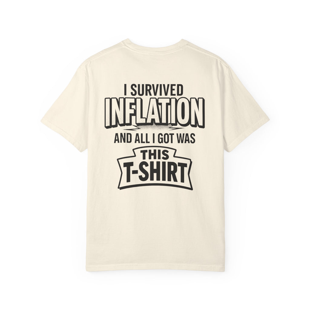I SURVIVED INFLATION Comfort Colors Tee | Ironic Economic Satire Graphic Shirt