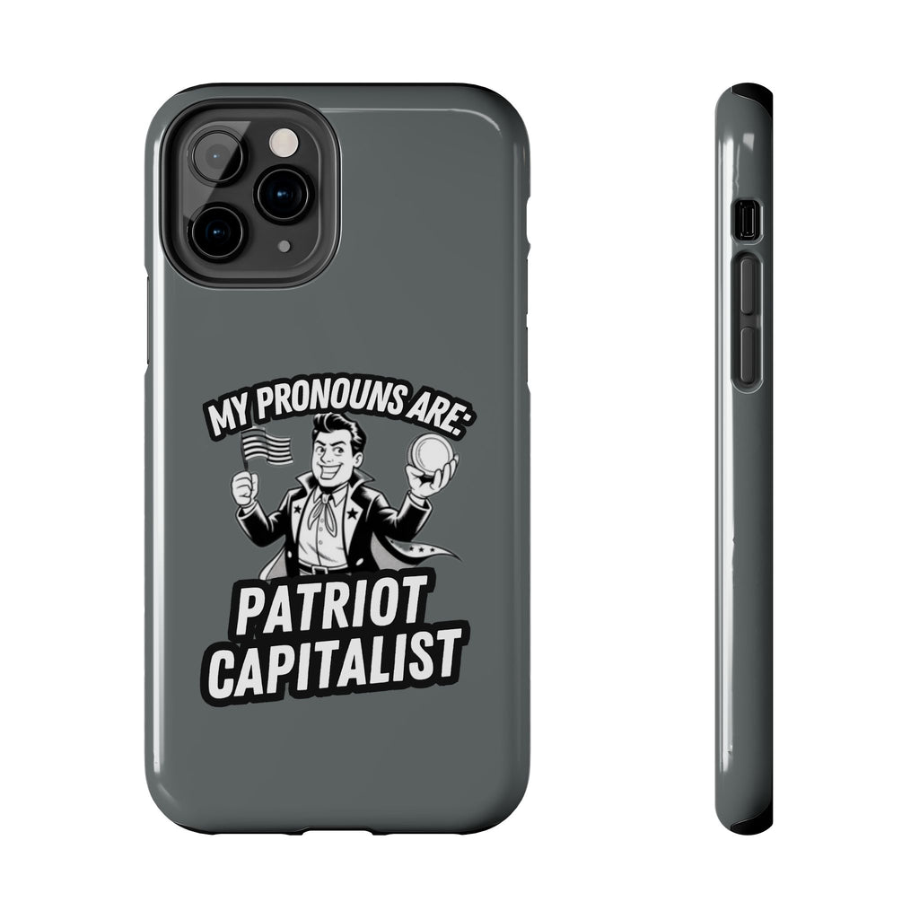 My Pronouns Are Patriot / Capitalist Phone Case | Conservative iPhone & Samsung Cover | Anti-Woke Political Case | Funny Patriot Gift