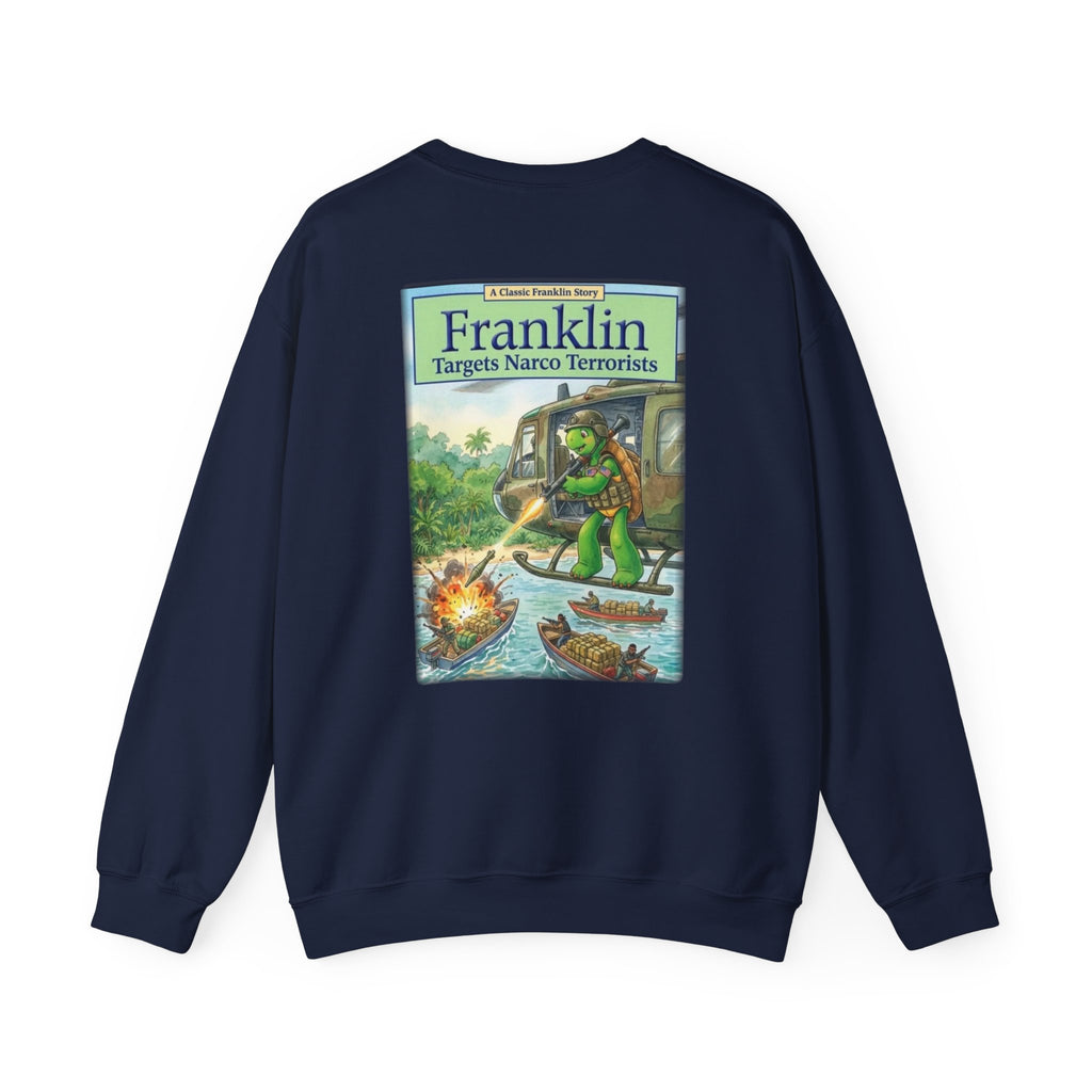 Franklin Targets Narco Terrorists Sweatshirt | Retro Storybook Turtle Crewneck