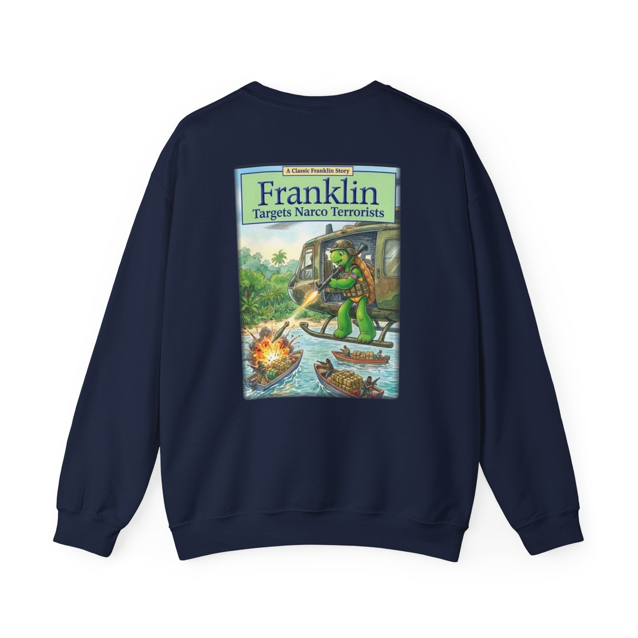 Franklin Targets Narco Terrorists Sweatshirt | Retro Storybook Turtle Crewneck