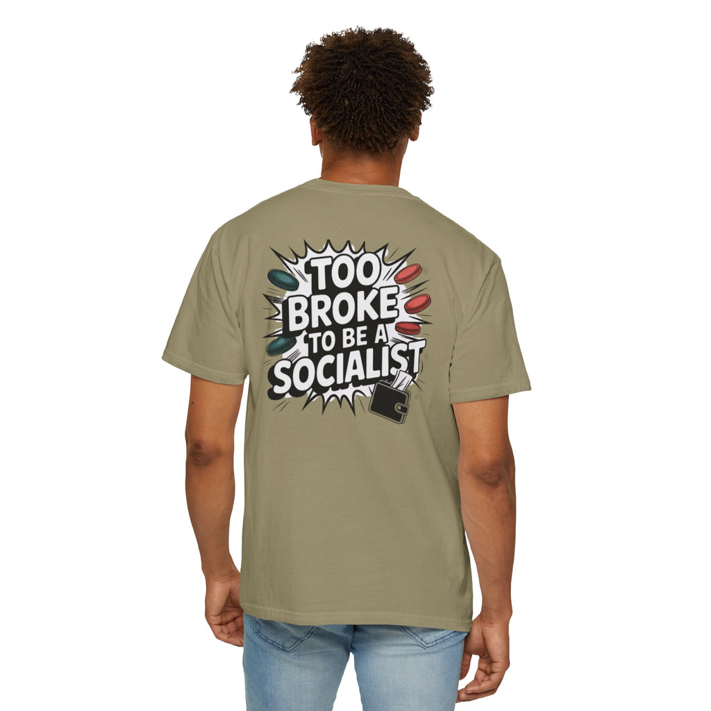 Too Broke to Be a Socialist T-Shirt | Retro Comic Graphic Tee