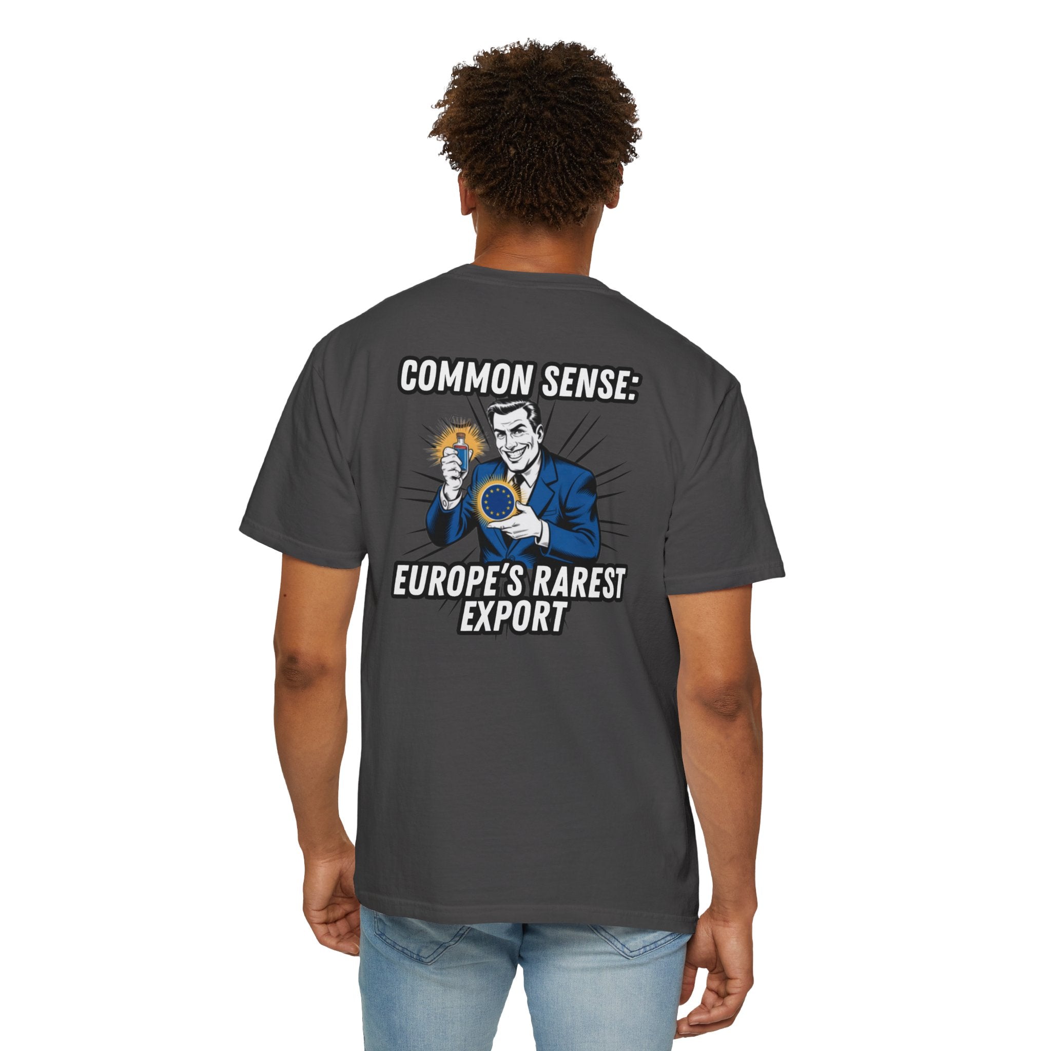 Common Sense Europe s Rarest Export T-shirt | Retro Political Satire Tee