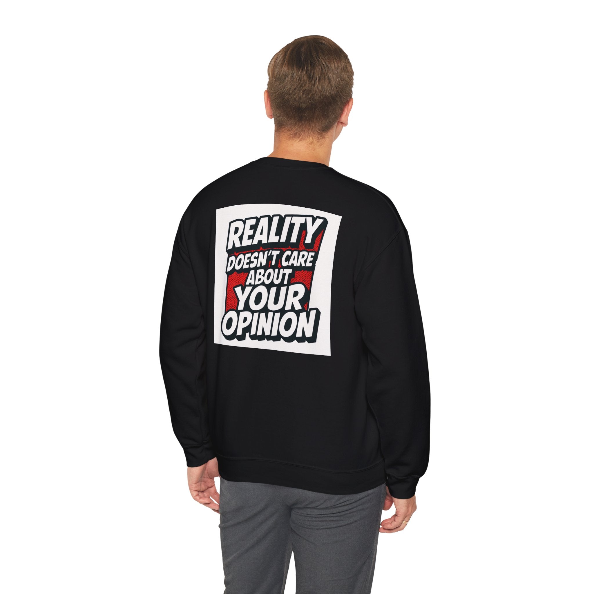 Reality Doesnt Care About Your Opinion Sweatshirt | Conservative Crewneck | Gildan 18000 | Unisex Heavy Blend